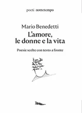 Benedetti |  L'amore, le donne e la vita | eBook | Sack Fachmedien