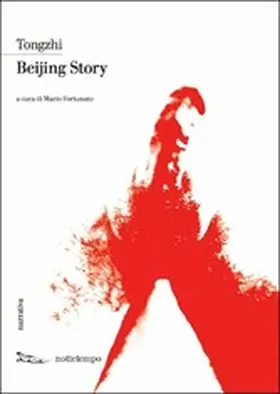 Tongzhi / Fortunato |  Beijing Story | eBook | Sack Fachmedien