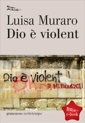 Muraro |  Dio è violent | eBook | Sack Fachmedien