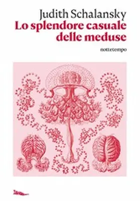 Schalansky |  Lo splendore casuale delle meduse | eBook | Sack Fachmedien
