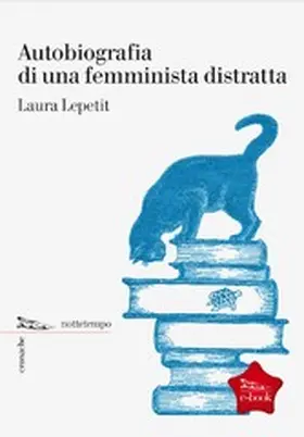 Lepetit |  Autobiografia di una femminista distratta | eBook | Sack Fachmedien