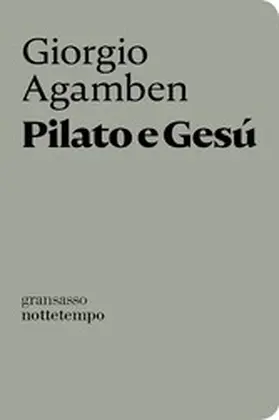Agamben |  Pilato e Gesú | eBook | Sack Fachmedien