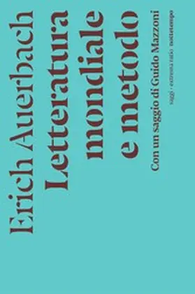 Auerbach / Mazzoni |  Letteratura mondiale e metodo | eBook | Sack Fachmedien