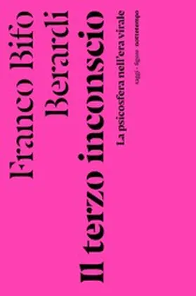 Bifo Berardi |  Il terzo inconscio | eBook | Sack Fachmedien