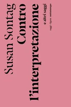 Sontag / Dilonardo |  Contro l'interpretazione | eBook | Sack Fachmedien