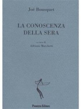 Bousquet |  La conoscenza della sera | eBook | Sack Fachmedien