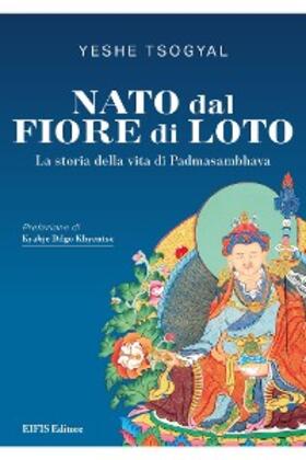 Tsogyal |  Nato dal Fiore di Loto | eBook | Sack Fachmedien