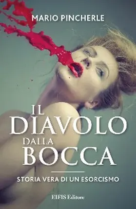 Pincherle |  Il Diavolo dalla bocca | eBook | Sack Fachmedien