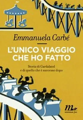 Carbé |  L'unico viaggio che ho fatto | eBook | Sack Fachmedien