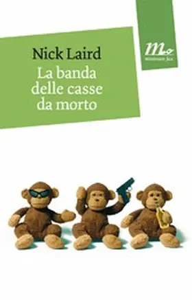 Laird |  La banda delle casse da morto | eBook | Sack Fachmedien