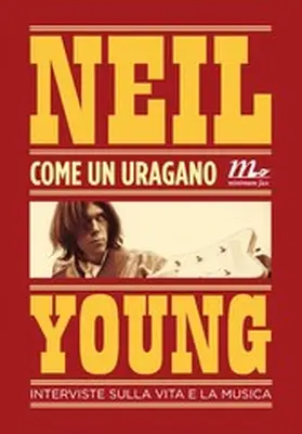 Young |  Come un uragano. Interviste sulla vita e sulla musica | eBook | Sack Fachmedien