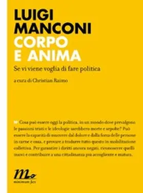 Manconi |  Corpo e anima. Se vi viene voglia di fare politica | eBook | Sack Fachmedien