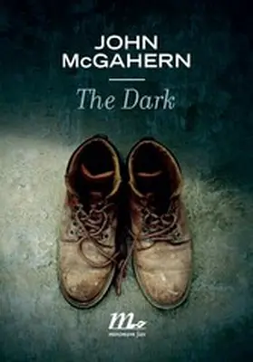 Mcgahern |  The Dark | eBook | Sack Fachmedien