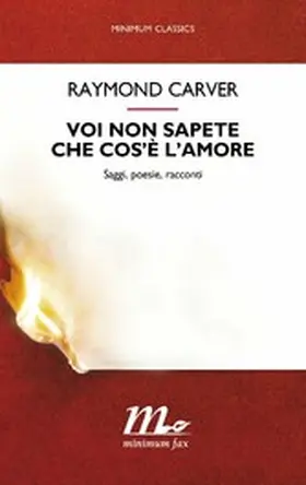 Carver |  Voi non sapete che cos'è l'amore | eBook | Sack Fachmedien