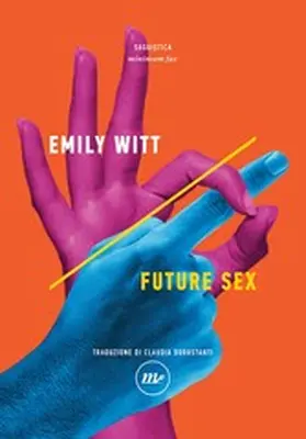 Witt |  Future Sex | eBook | Sack Fachmedien
