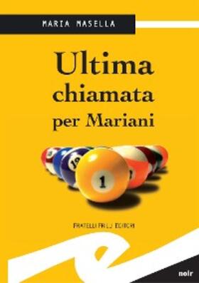 Masella |  Ultima chiamata per Mariani | eBook | Sack Fachmedien