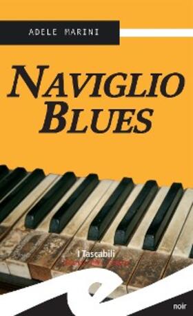 Marini |  Naviglio Blues | eBook | Sack Fachmedien