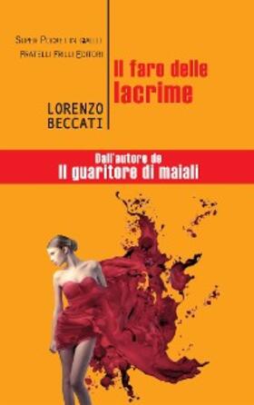 Beccati |  Il faro delle lacrime | eBook | Sack Fachmedien