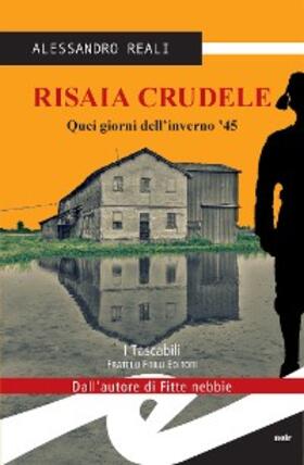 Reali |  Risaia Crudele | eBook | Sack Fachmedien