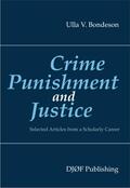 Bondeson |  Crime, Punishment and Justice | Buch |  Sack Fachmedien