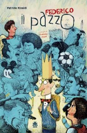 Rinaldi / Appel |  Federico il Pazzo | eBook | Sack Fachmedien