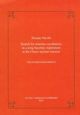 Nicolò |  Search for Neutrino Oscillations in a Long Baseline Experiment at the Chooz Nuclear Reactors | Buch |  Sack Fachmedien