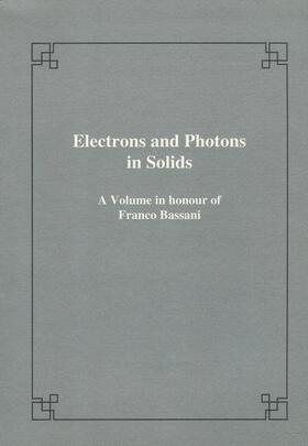 Grosso / La Rocca / Tosi | Electrons and Photons in Solids | Buch | 978-88-7642-306-2 | sack.de