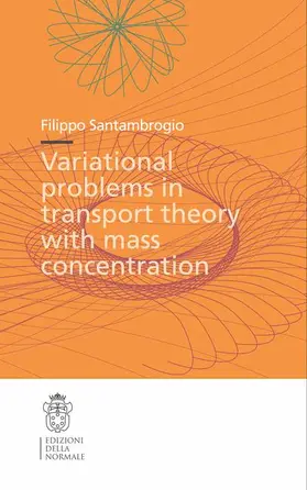 Santambrogio |  Variational Problems in Transport Theory with Mass Concentration | Buch |  Sack Fachmedien