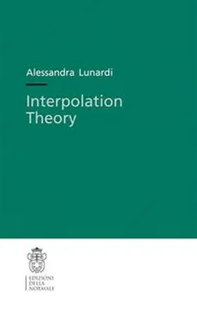 Lunardi | Interpolation theory | Buch | 978-88-7642-342-0 | www.sack.de