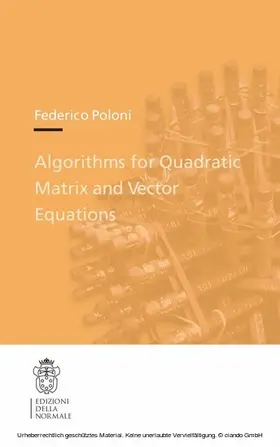 Poloni |  Algorithms for Quadratic Matrix and Vector Equations | eBook | Sack Fachmedien
