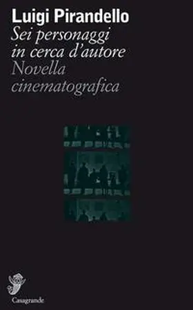 Pirandello |  Sei personaggi in cerca d'autore | Buch |  Sack Fachmedien