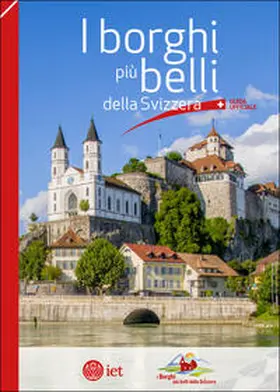 Saint-Sulpice / Guerra |  I borghi più belli della Svizzera. Guida ufficiale | Buch |  Sack Fachmedien