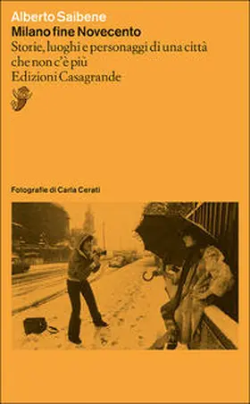 Saibene |  Milano fine Novecento. Storie, luoghi e personaggi di una città che non c'è più | Buch |  Sack Fachmedien