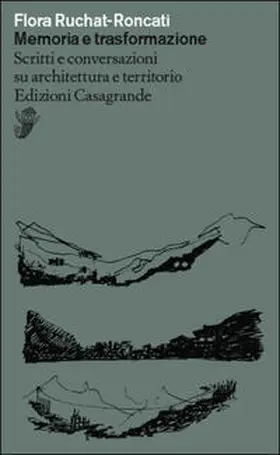 Ruchat-Roncati |  Memoria e trasformazione | Buch |  Sack Fachmedien