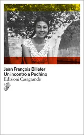 Billeter |  Un incontro a Pechino | Buch |  Sack Fachmedien