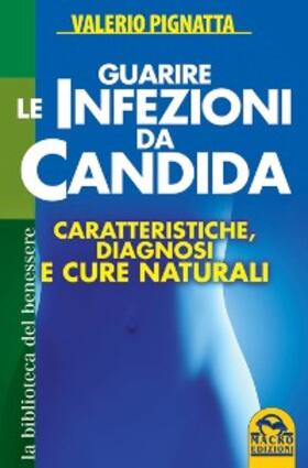 Pignatta |  Guarire le infezioni da candida | eBook | Sack Fachmedien