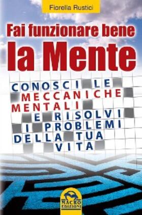 Rustici |  Fai funzionare bene la mente | eBook | Sack Fachmedien