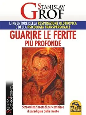 Grof |  Guarire le ferite più profonde | eBook | Sack Fachmedien