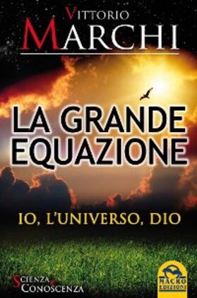 Marchi |  La Grande Equazione | eBook | Sack Fachmedien