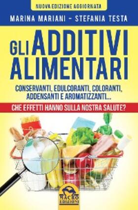 Testa / Mariani |  Gli Additivi Alimentari | eBook | Sack Fachmedien