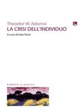 W. Adorno |  La crisi dell'individuo | eBook | Sack Fachmedien