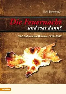Steininger |  Die Feuernacht - und was dann? | Buch |  Sack Fachmedien