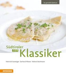 Gasteiger / Heinrich / Wieser |  33 x Südtiroler Klassiker | Buch |  Sack Fachmedien
