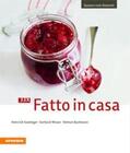 Gasteiger / Wieser / Bachmann |  33 x Fatto in casa | Buch |  Sack Fachmedien
