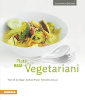 Gasteiger / Wieser / Bachmann |  33 x Piatti vegetariani | Buch |  Sack Fachmedien