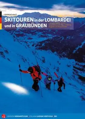 Valè / Vale` |  Skitouren in der Lombardei und in Graubünden | Buch |  Sack Fachmedien