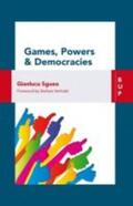 Sgueo |  Games, Power and Democracies | Buch |  Sack Fachmedien