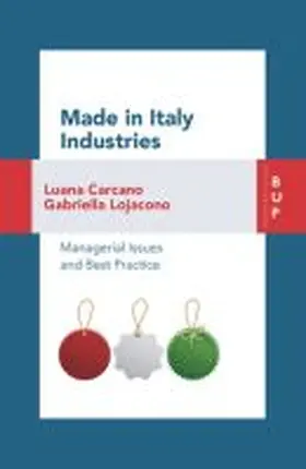 Carcano / Lojacono |  Made in Italy Industries: Managerial Issues and Best Practices | Buch |  Sack Fachmedien