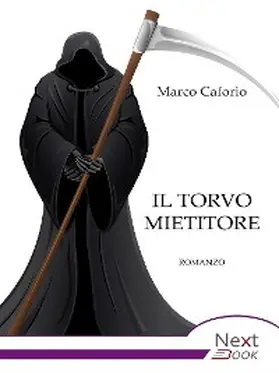 Caforio |  Il Torvo Mietitore | eBook | Sack Fachmedien
