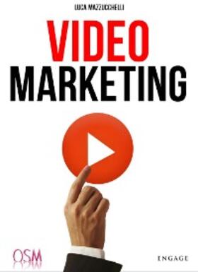 Mazzucchelli |  Video Marketing | eBook | Sack Fachmedien